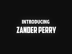 Interview Meet Zander Perry – Sex Movies Featuring Dicky